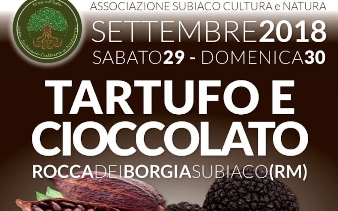Tartufo e cioccolato, nella Rocca di Subiaco (RM) è tempo di delizie - 29/30 set